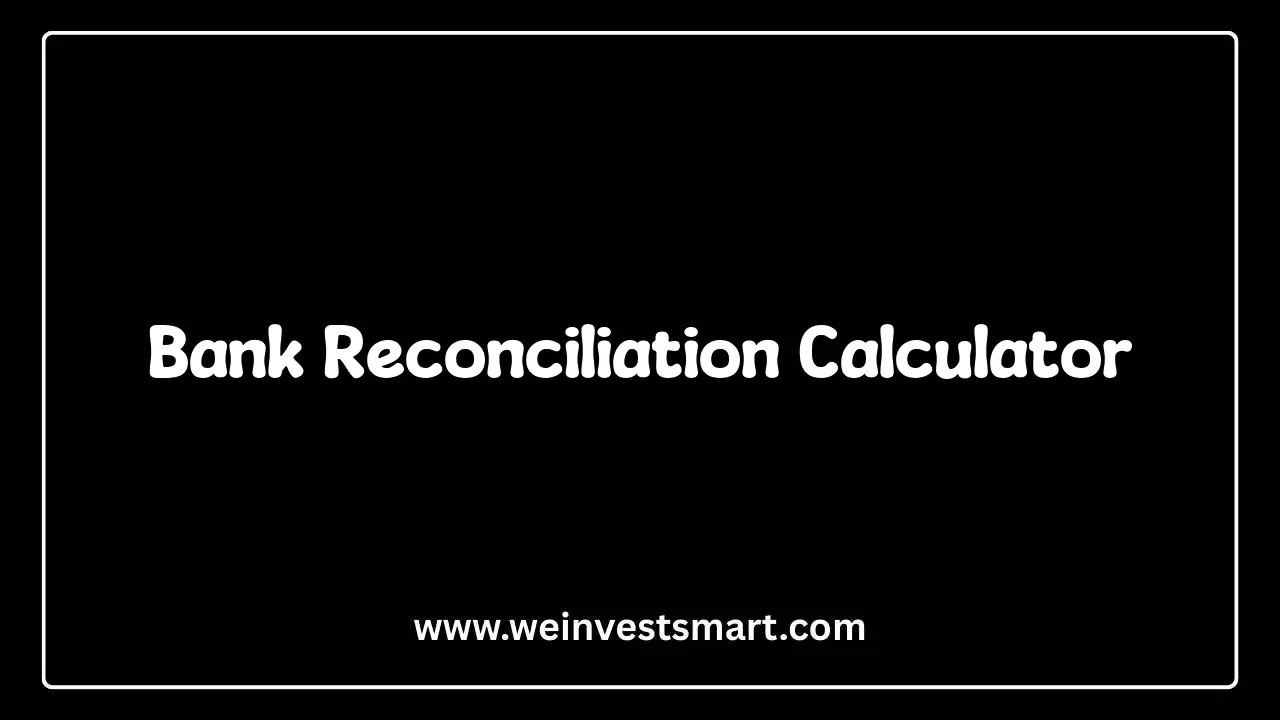Bank Reconciliation Calculator Interface for Statement Verification