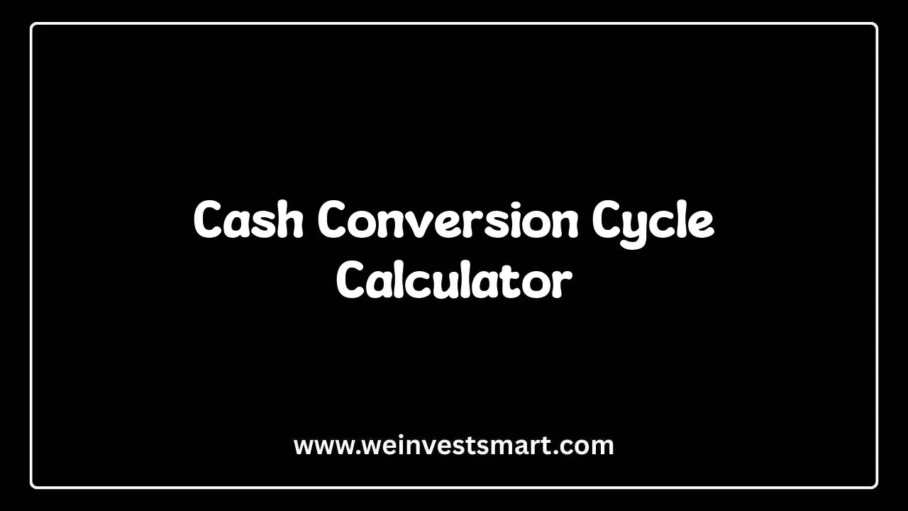 Cash Conversion Cycle Calculator Interface for Working Capital Analytics