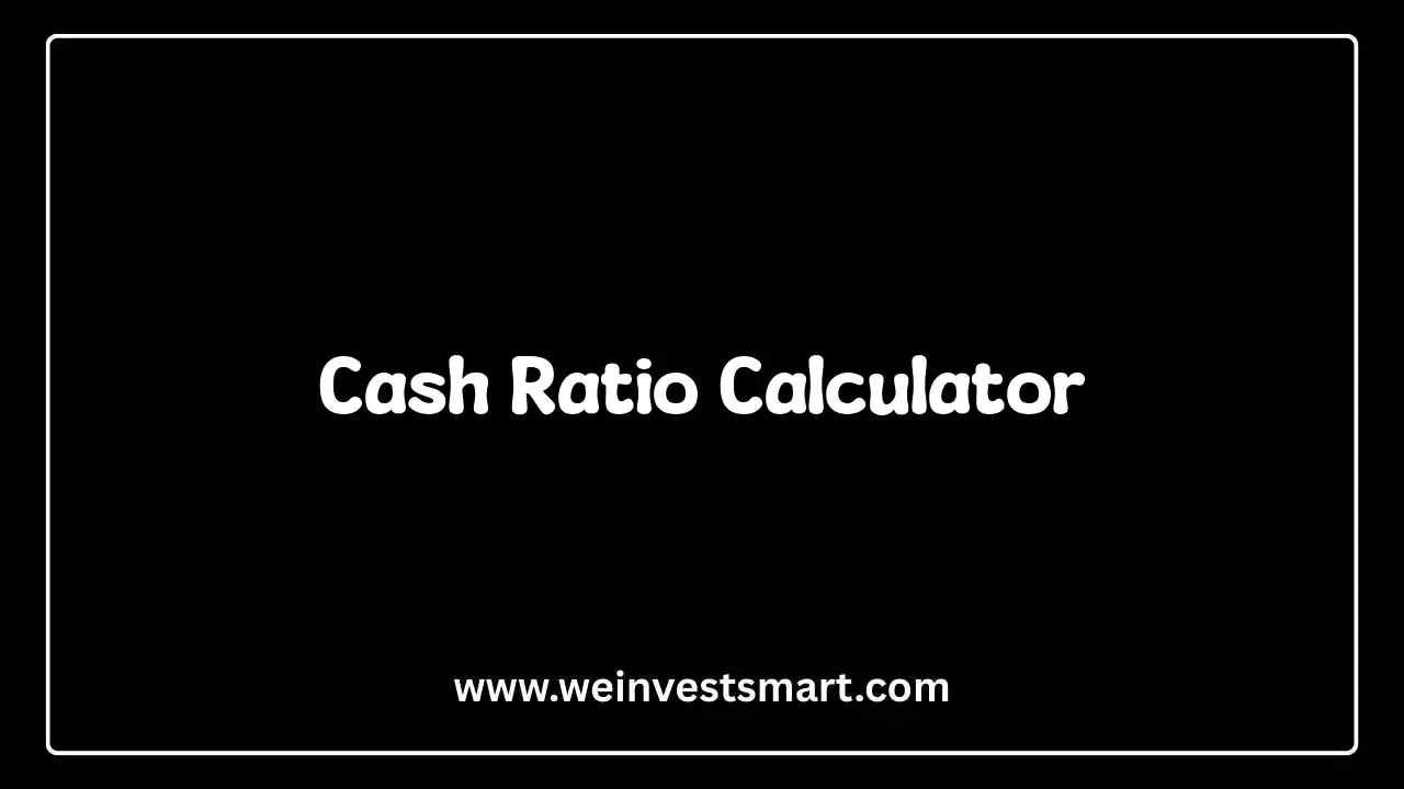 Cash Ratio Calculator Interface for Enterprise Liquidity and Solvency Analysis