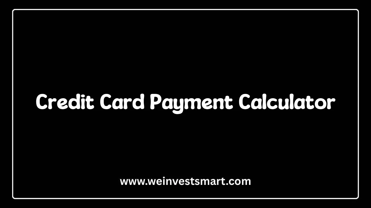 Credit Card Payment Calculator and Monthly Payoff Planner
