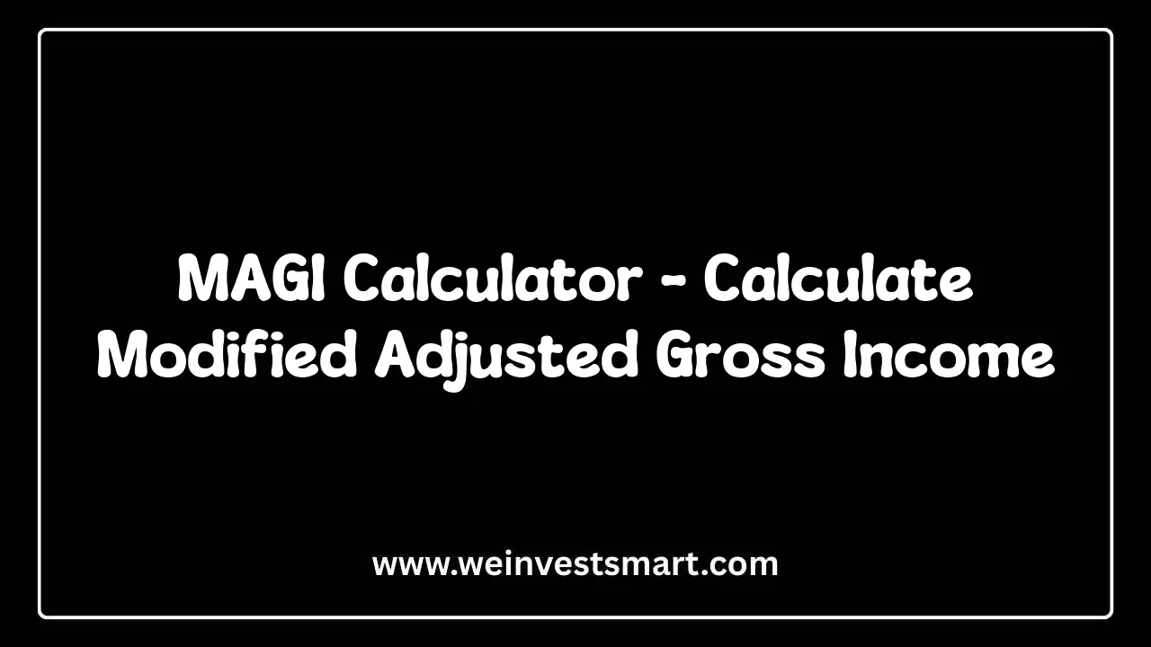 MAGI Calculator interface for computing modified adjusted gross income and IRA contribution limits