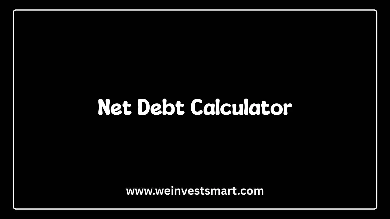 Net Debt Calculator