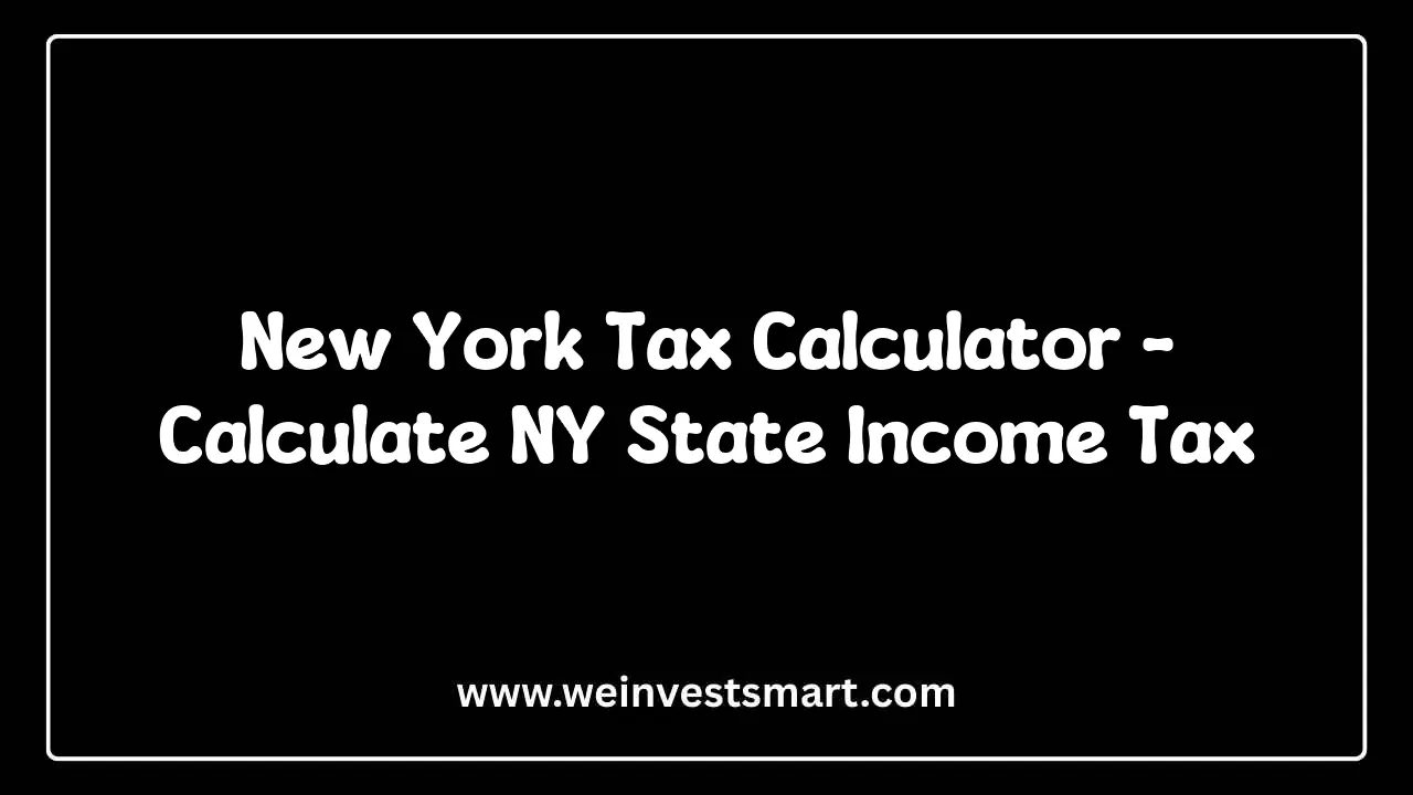 New York Tax Calculator - Calculate NY State Income Tax and Brackets