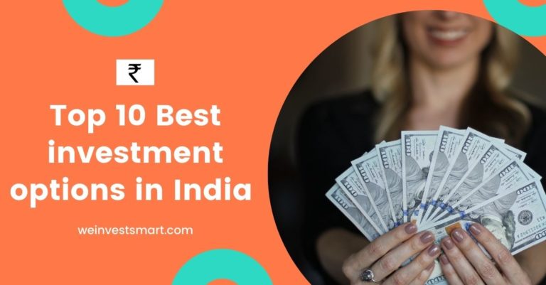 Top 10 Best investment options in India
