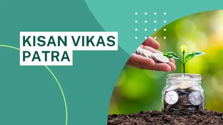 Kisan Vikas Patra – Eligibility, Interest Rate Calculator and Benefits in 2023