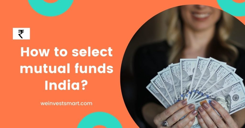 How to select mutual funds India?