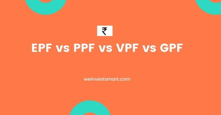 EPF vs PPF vs VPF vs GPF