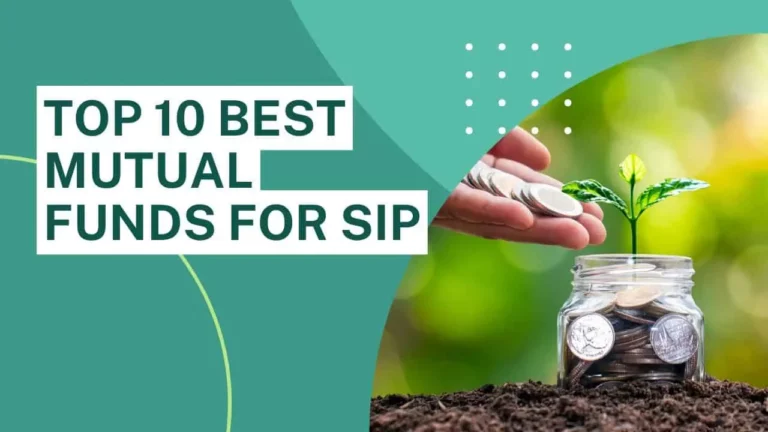 Top 10 Best Mutual Funds For SIP to Invest, Large Cap, Mid Cap, Small Cap, ELSS Funds