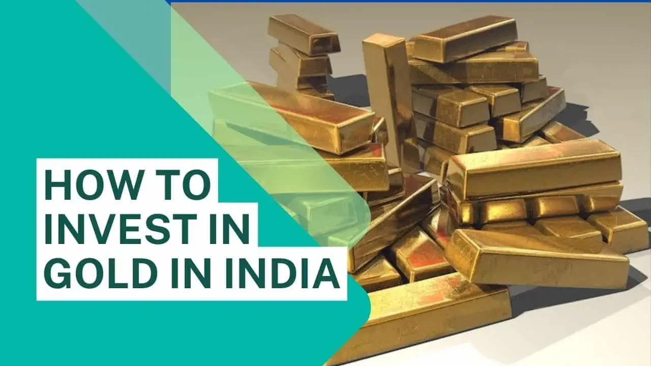 How to invest in gold in India