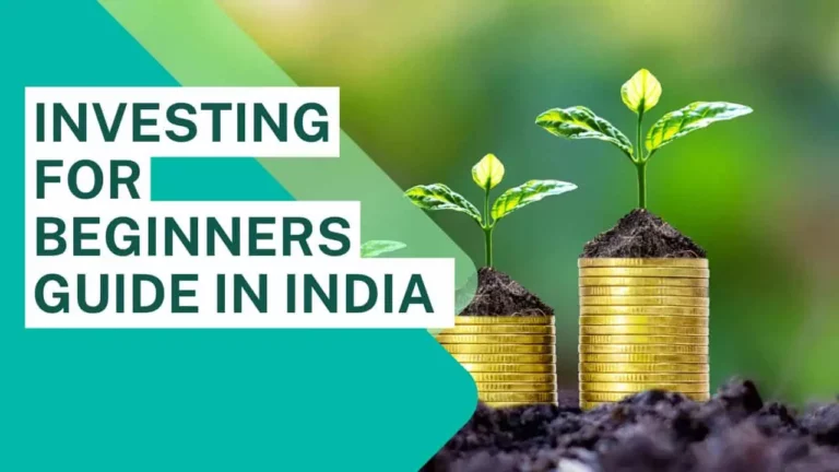 Investing for Beginners Guide in India 2023