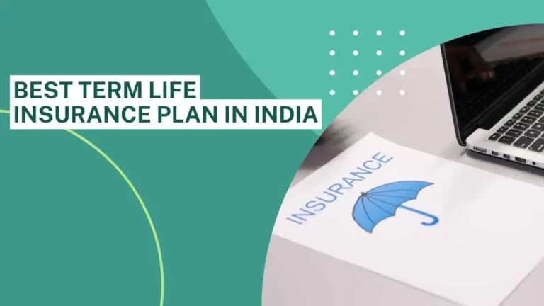 Best Term Life Insurance plan in India