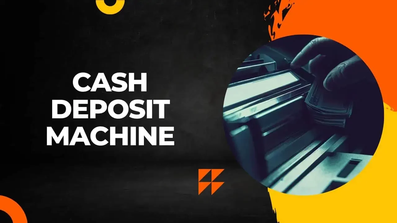 Cash Deposit Machine