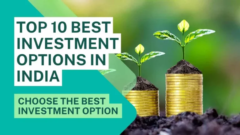 Top 10 Best Investment Options in India 2024: Best Investment Plans for High Returns
