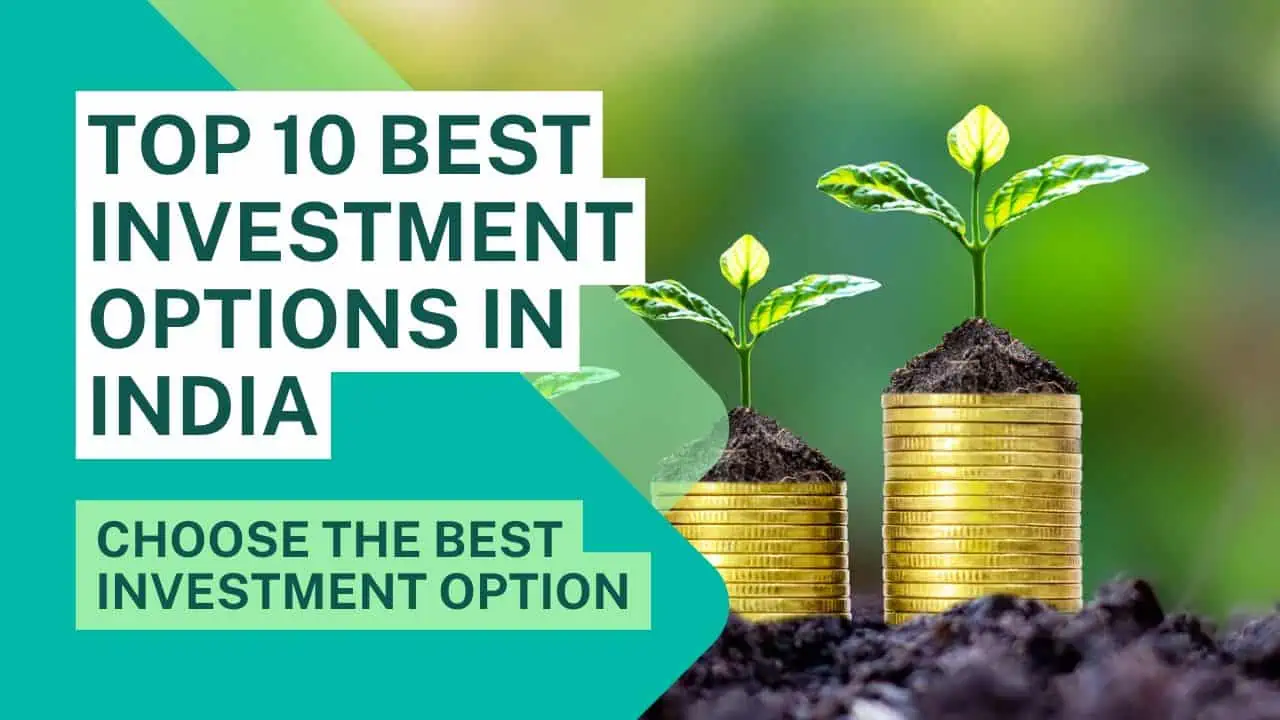 Top 10 Best Investment Options In India 2024: Best Investment Plans For ...