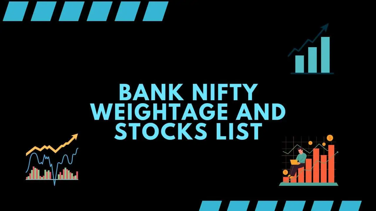 Bank Nifty Weightage Full Stocks List, NSE Index Details And