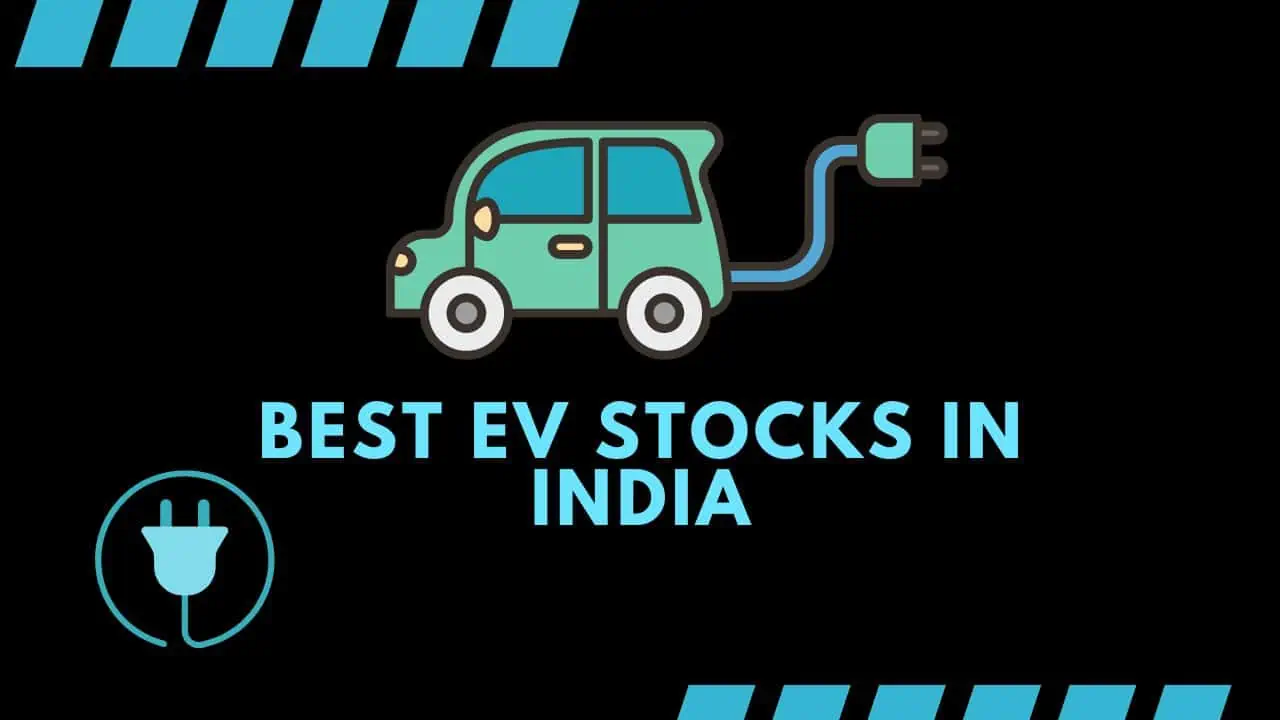 Best EV Stocks in India