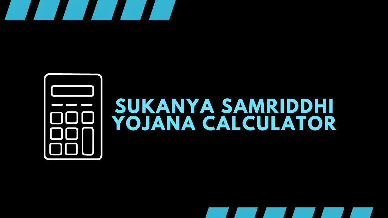 Free Online Sukanya Samriddhi Yojana Calculator In April 2025 Free Online Sukanya Samriddhi Yojana Calculator In April 2025