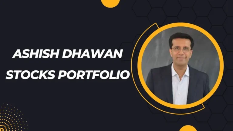 Ashish Dhawan Stocks Portfolio in 2024 – Net Worth, Investment Approach, and Recent Purchases