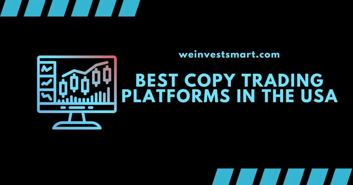 7 Best Copy Trading Platforms in the USA
