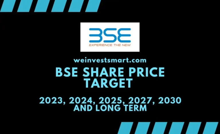 BSE Share Price Target 2023, 2024, 2025, 2027, 2030 and Long Term