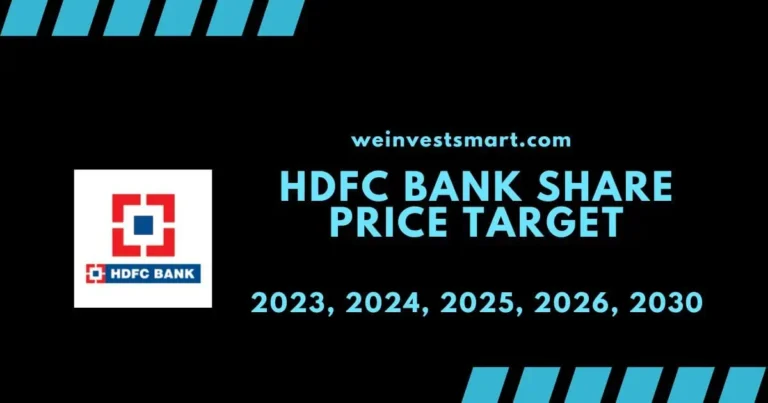 HDFC BANK SHARE PRICE TARGET 2023, 2024, 2025, 2026, 2030 AND PREDICTION