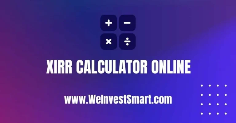 XIRR Calculator Online – For SIP Investments