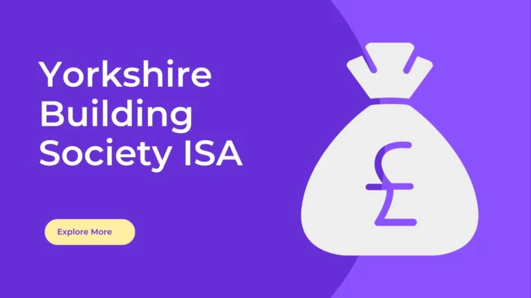 Yorkshire Building Society ISA: Interest Rates, Fixed Rate Bonds, Maturity, Transfer, Rules and Review