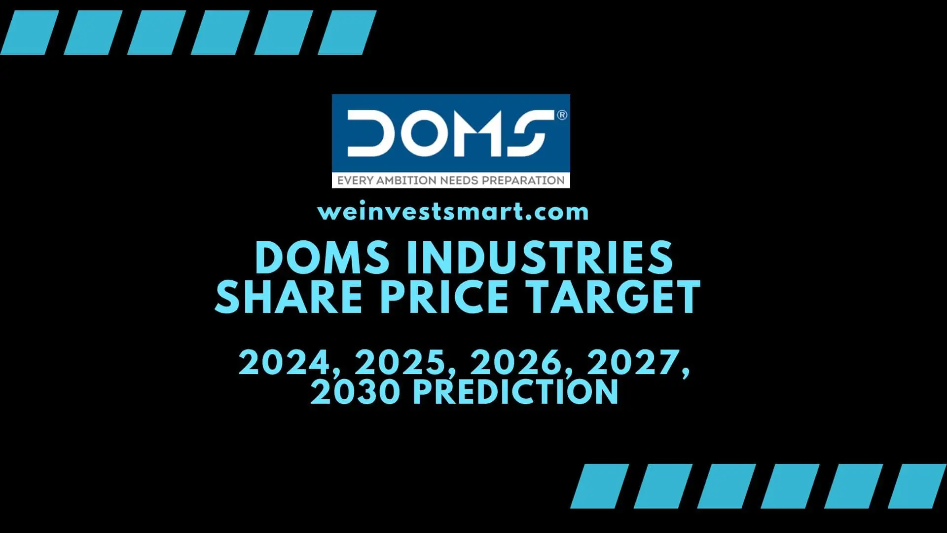DOMS Industries Share Price Target 2024, 2025, 2026, 2027, 2030 Prediction