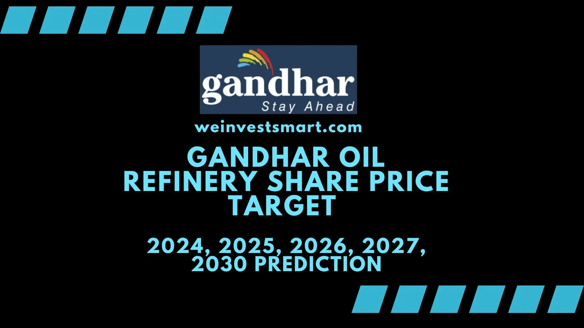Gandhar Oil Refinery share price target 2024, 2025, 2026, 2027, 2030 prediction