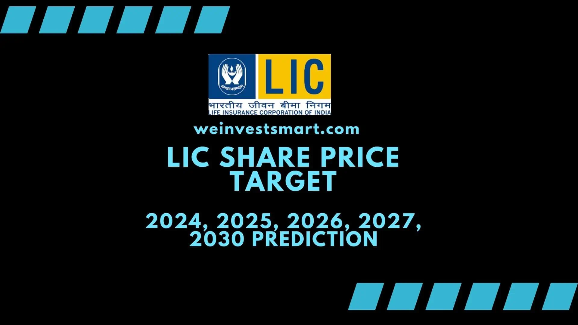 LIC share price target 2024, 2025, 2026, 2027, 2030 prediction
