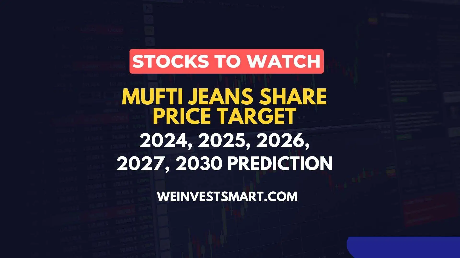 Mufti Jeans share price target 2024, 2025, 2026, 2027, 2030 prediction