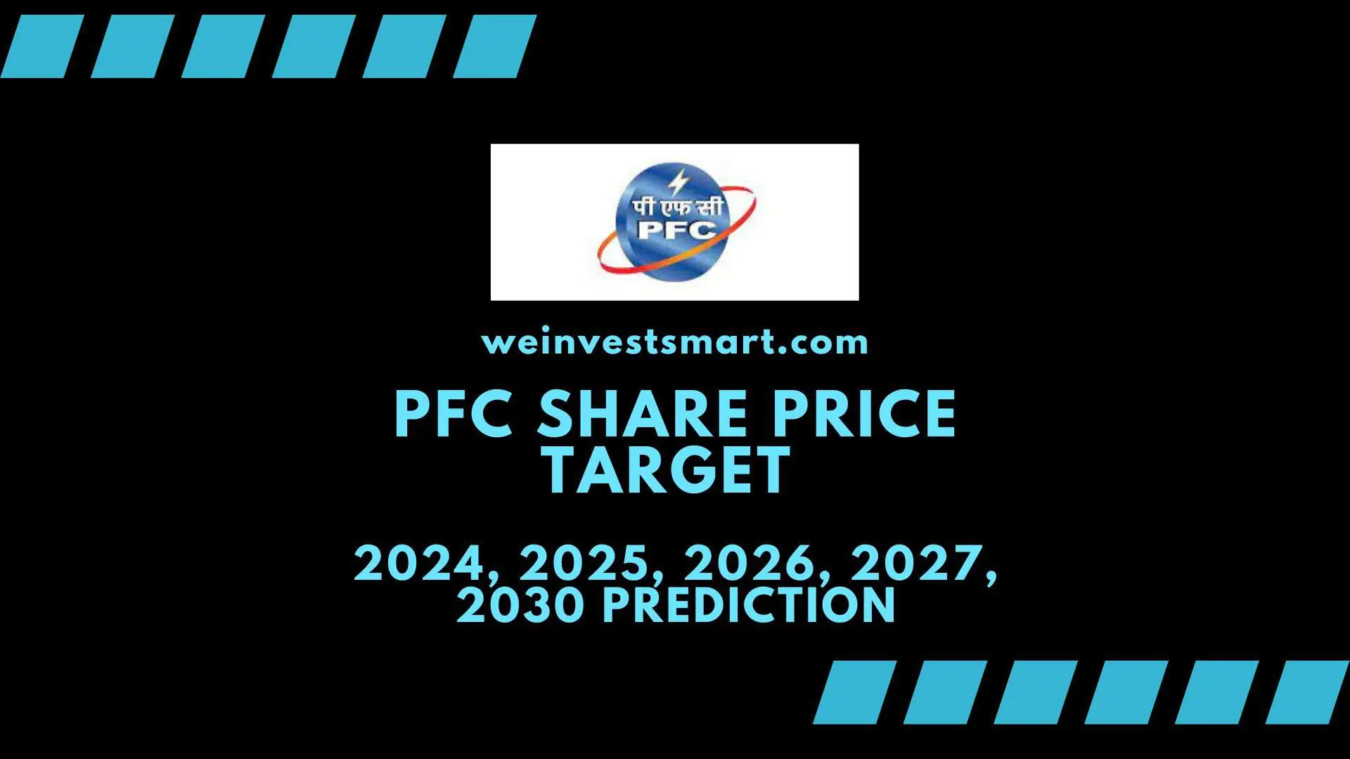 PFC share price target 2024, 2025, 2026, 2027, 2030 prediction
