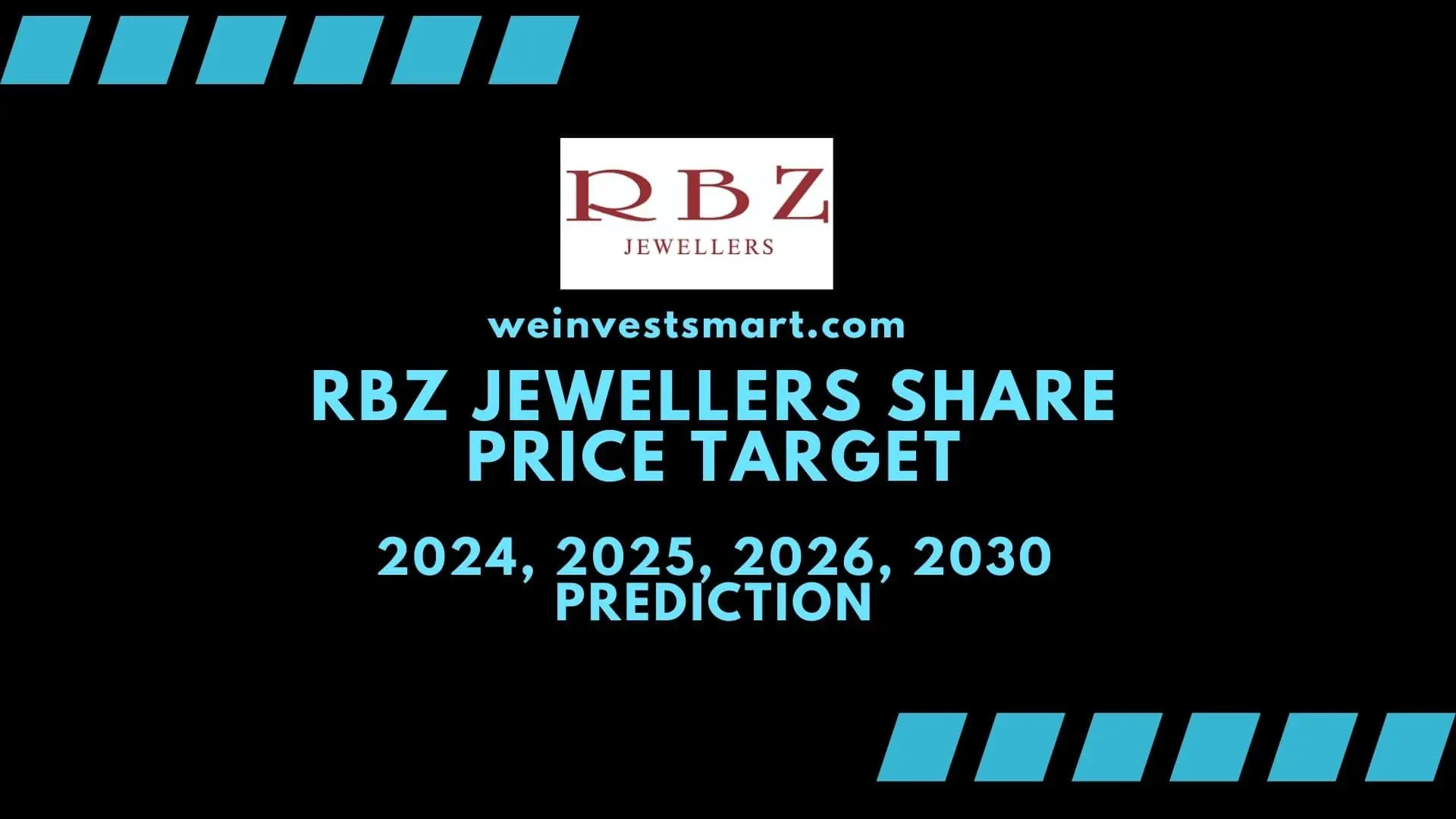 RBZ Jewellers share price target 2024, 2025, 2026, 2030 prediction