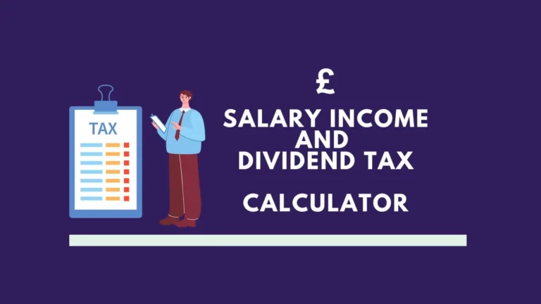 Salary Income and Dividend Tax Calculator UK for Self-Employed and Salaried Professionals