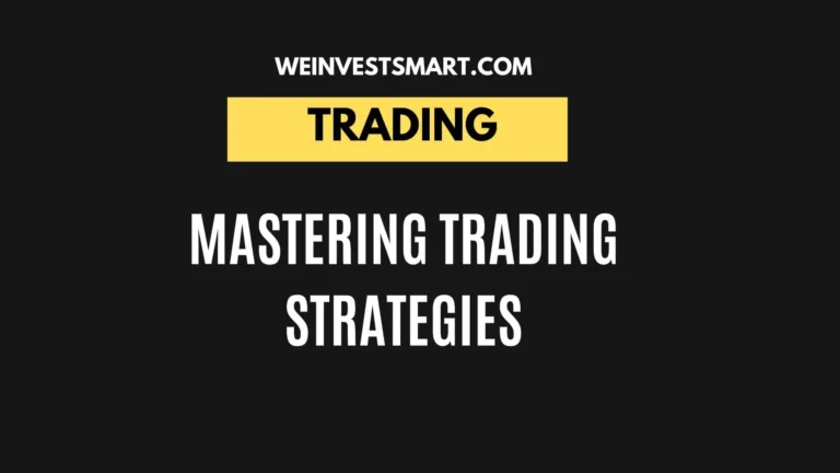 Mastering Trading Strategies - Your Ultimate Guide to Successful Trading